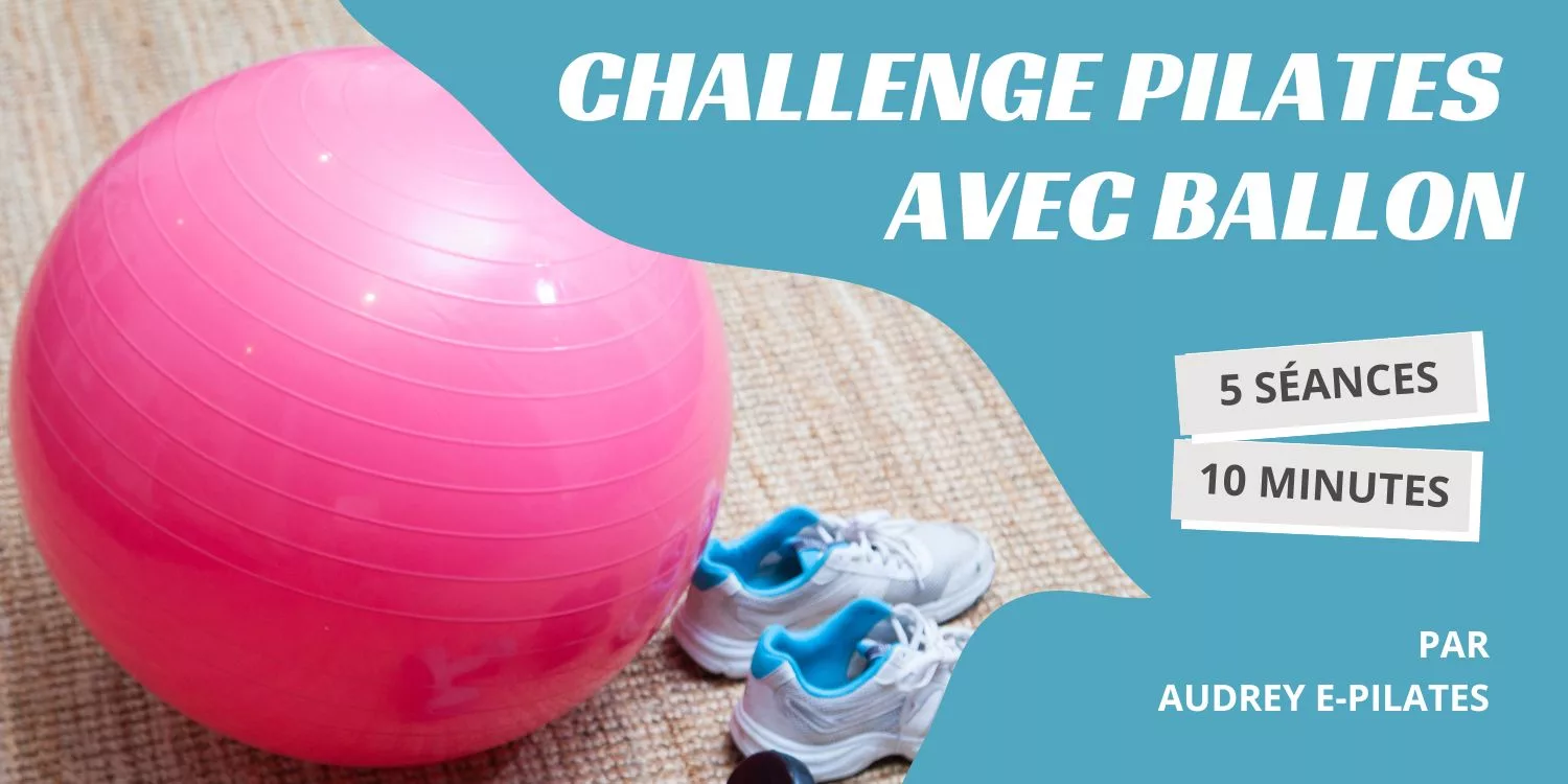 challenge-gratuit-pilates-avec-ballon